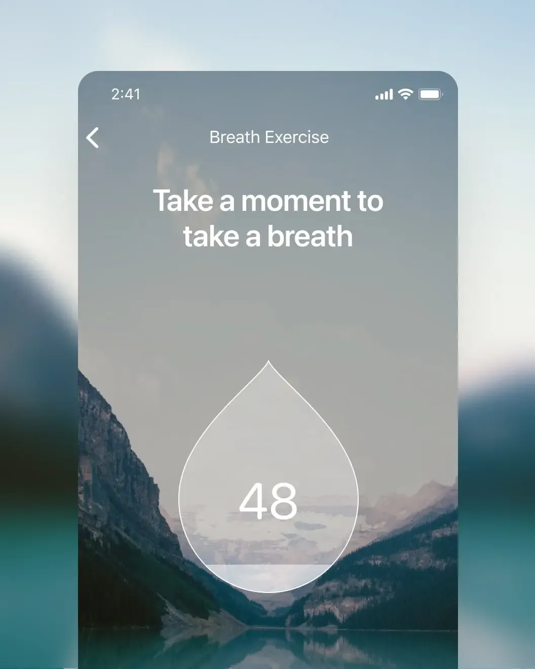 Take a Breath guided breath exercise screen with a droplet countdown timer at 48 over a mountain lake