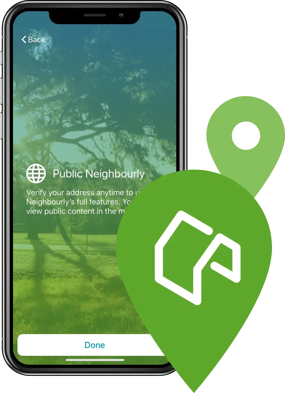Neighbourly app Public Neighbourly screen with the green Neighbourly location-pin logo, inviting users to verify their address